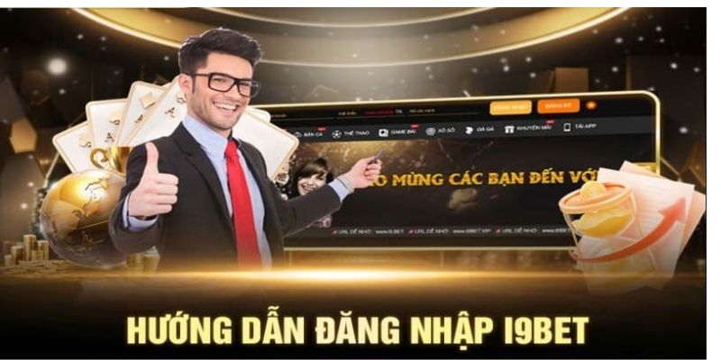 Những bước đăng nhập I9bet hiệu quả nhanh chóng